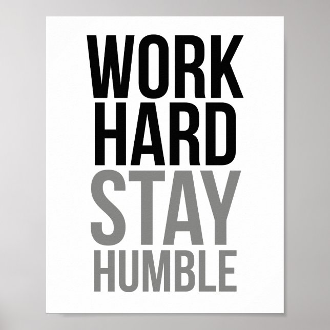 Poster Travailler dur rester humble (Devant)
