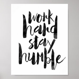Poster Travailler dur rester humble