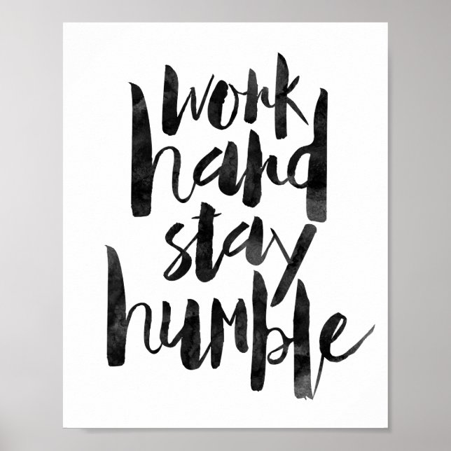 Poster Travailler dur rester humble (Devant)
