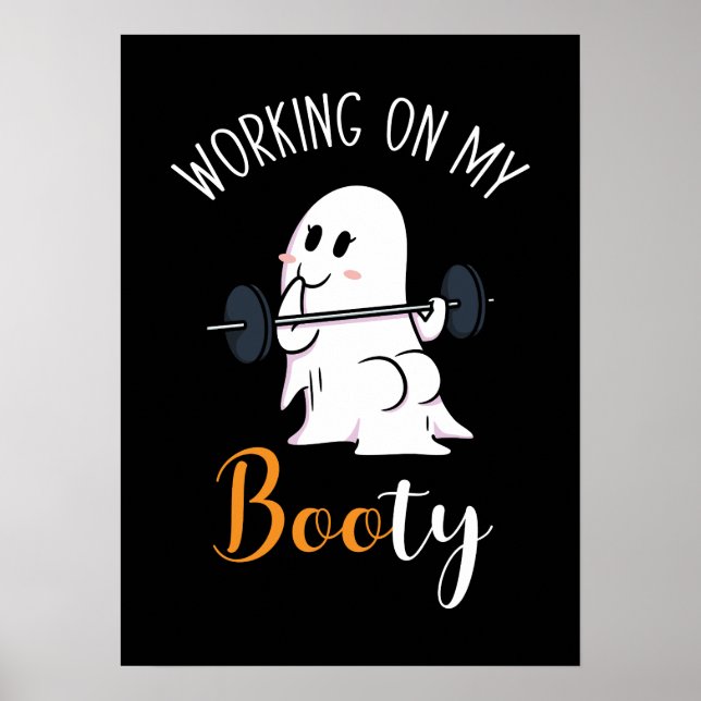 Poster Travailler Mon Booty Boo Drôle Halloween Ghost Gym (Devant)