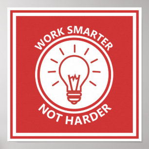 Poster Travailler plus intelligent pas plus difficile mot