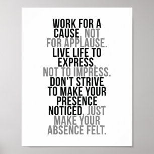 Poster Travailler Pour Une Cause Non Pour L'Applaudisseme