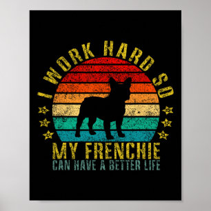 Poster Travaillez dur afin que mon Français puisse avoir 