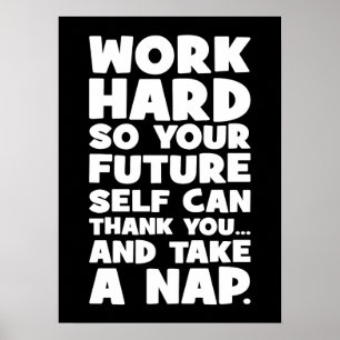 Poster Travaillez dur afin que votre futur soi puisse pre