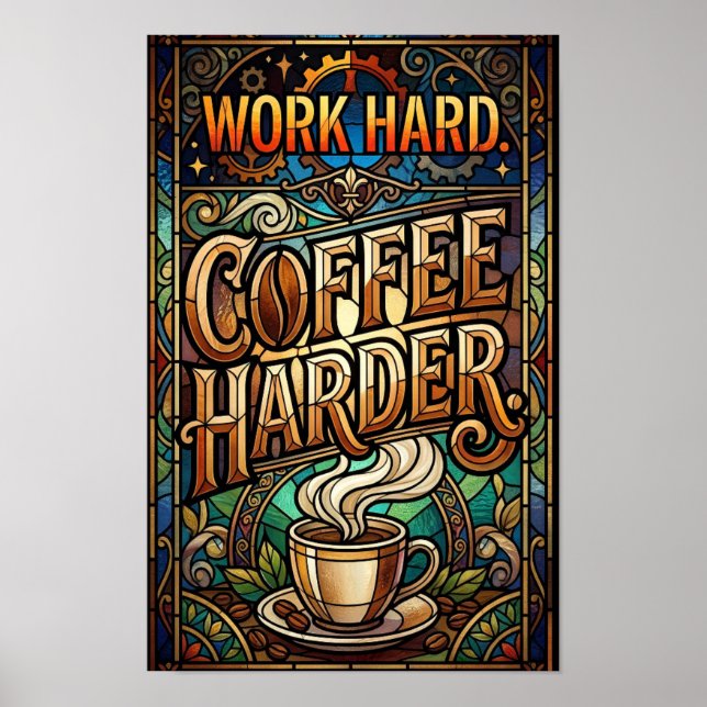 Poster travaillez dur café encore plus dur (Devant)