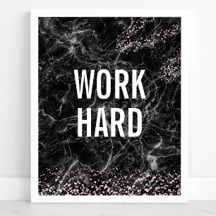 Poster Travaillez Dur Marbre Noir Rose Or Paillettes Cita