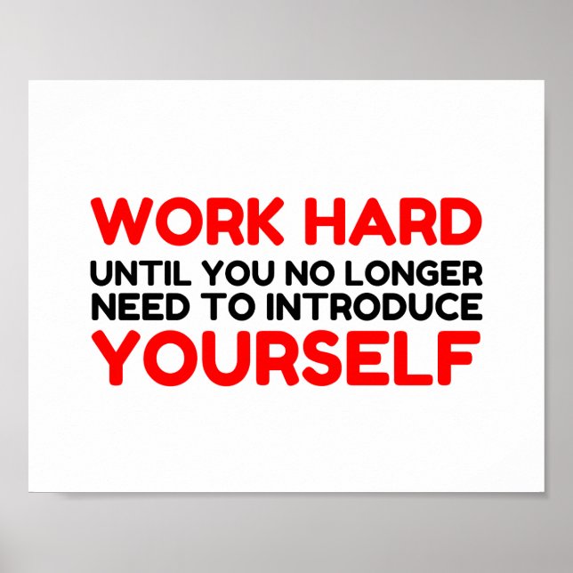 POSTER TRAVAILLEZ DUR POUR VOUS PRÉSENTER (Devant)