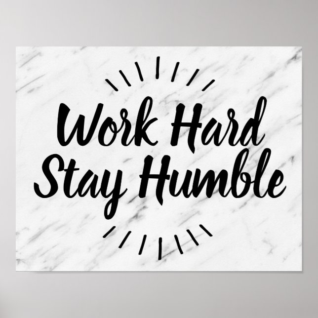 Poster Travaillez dur Restez Humble Citation Dit Marbre M (Devant)