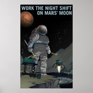 Poster TRAVAILLEZ LA NUIT SUR LA LUNE DE MARS NASA Explor