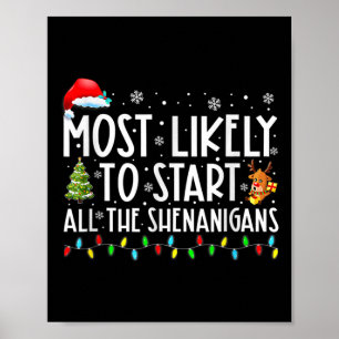 Poster Très Probable De Démarrer Tous Les Shenanigans Fam