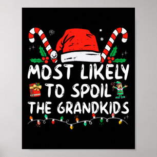 Poster Très Probable De Gâter Les Petits-Enfants Fun Chri