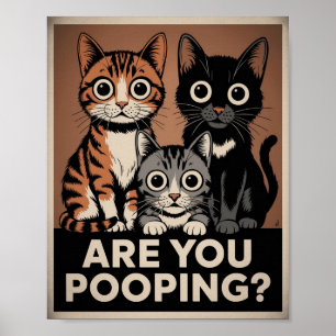Poster trois chats et une question Poopez-vous ? Chat drô