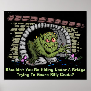 Poster Troll Under A Bridge