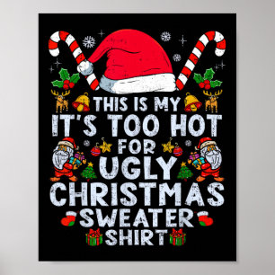 Poster Trop Chauds Les Vilains Sweats De Noël Drôles Xmas