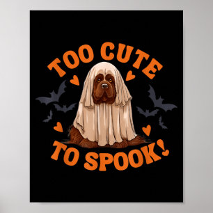 Poster Trop mignon pour effrayer fantôme de chien Terre-N