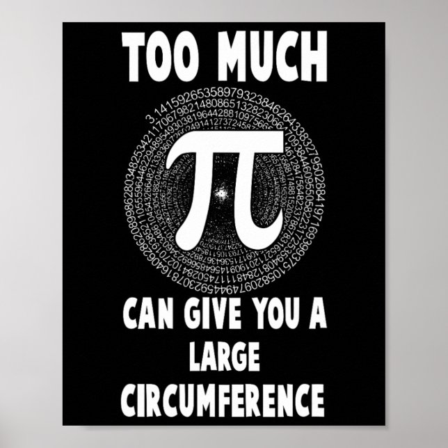 Poster Trop Pi Science Math Pi Day Math Teacher Graphique (Devant)