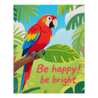 Poster Tropical Parrot Happy Quote Art