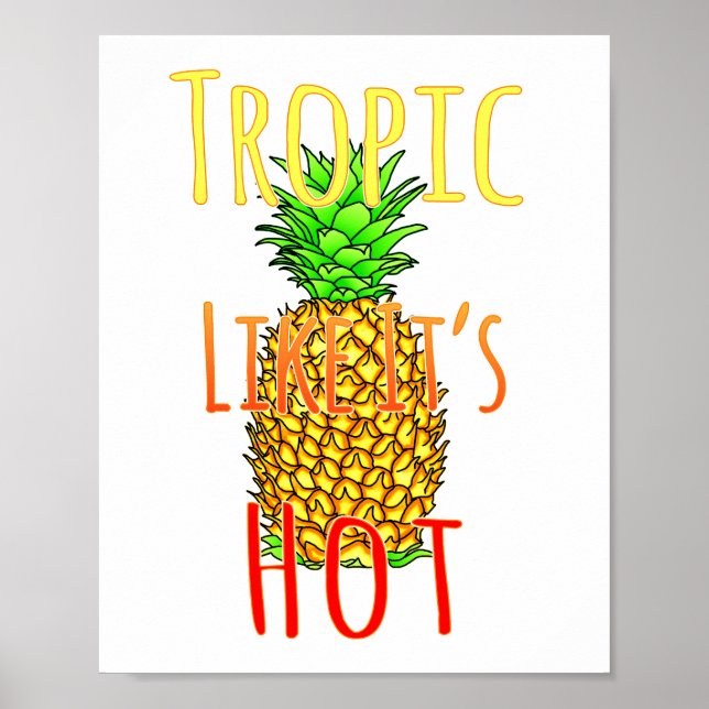 Poster Tropique Comme Son Ananas Chaud (Devant)