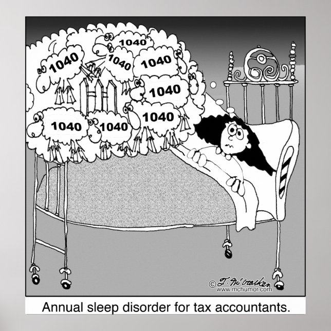 Poster Trouble de sommeil pour les comptables fiscaux/ (Devant)