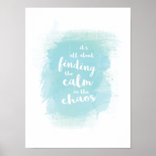 Poster Trouver calme dans le chaos aquarelle calligraphie