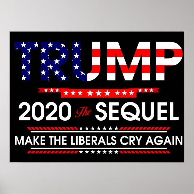 Poster Trump 2020 : Le Séquel Rappelle Les Libéraux (Devant)