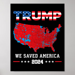 Poster Trump 2024 Nous avons sauvé l'élection présidentie