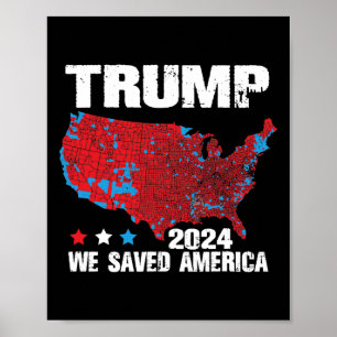 Poster Trump 2024 Nous avons sauvé les résultats des élec