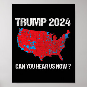 Poster Trump 2024 Pouvez-Vous Nous Entendre Maintenant Dr
