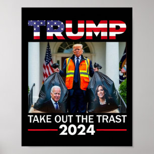 Poster Trump 2024 Sortez Les Ordures Drôle De Trump
