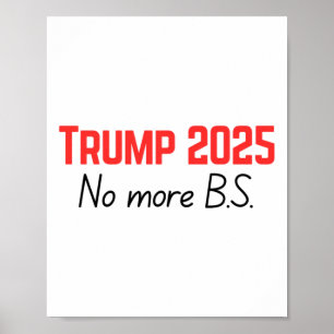 Poster Trump 2025 - Plus de B.s.