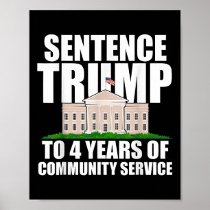 Poster Trump À 4 Ans De Service Communautaire 2