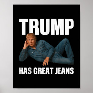 Poster Trump A De Grands Jeans Mème Drôle Dit _1