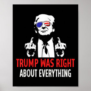 Poster Trump A Raison De Tout Ce Qui Concerne Le Drapeau