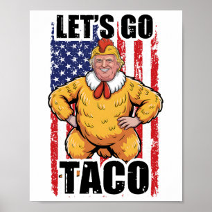 Poster Trump abandonne toujours Let's Go Taco Funny Taco