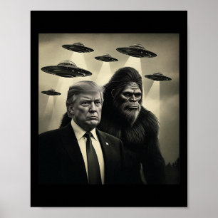Poster Trump Bigfoot Ufo Rencontre Alien Complot Drôle