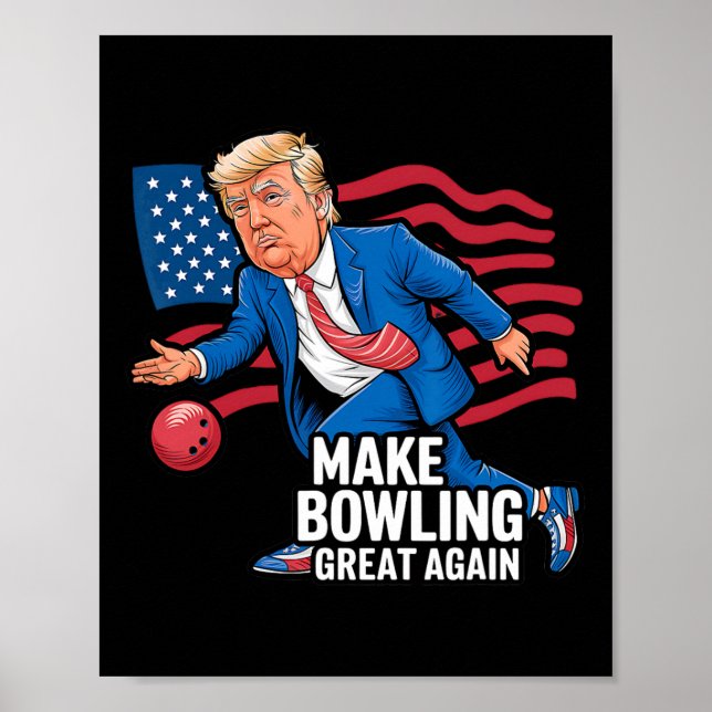 Poster Trump Bowling Drôle Pour Le Bowling Républicain À  (Devant)