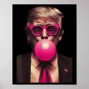 Poster Trump Bubble Gum Funny 1