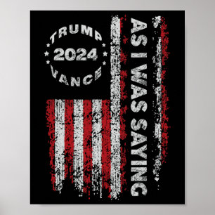 Poster Trump Comme Je Disais Trump A Commencé Son Discour