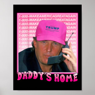 Poster Trump Daddy Accueil Président Donald Trump Inaugur
