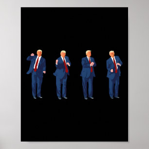 Poster Trump Dance Funny Pro Trump 2024 Vote Trump Présid