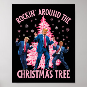 Poster Trump Dansant Rockin' Autour De L'Arbre De Noël Pi
