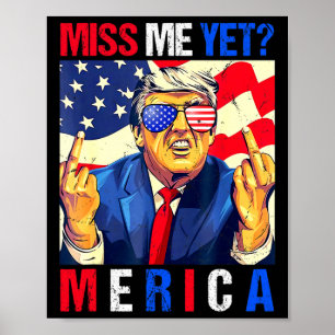 Poster Trump Doigt D'honneur Me Manquez Vous Encore Drape