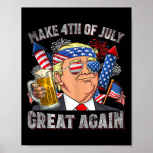 Poster Trump drôle Rendre 4 juillet grand encore les homm