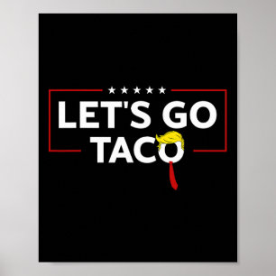 Poster Trump drôle toujours poules dehors sortons de Taco