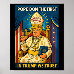 Poster Trump en pape de l'Eglise du Vatican - Le pape Tru