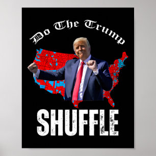 Poster Trump et Trump : un échec pour Trump, une danse po