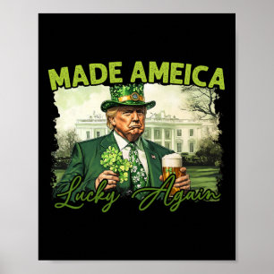 Poster Trump Faire de l'Amérique Chanceux à nouveau St Pa