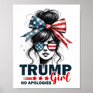 Poster Trump Girl Pas d'excuses Messy Bun Lunettes de sol
