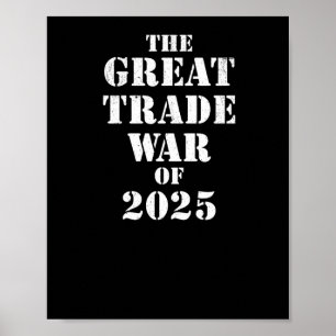 Poster Trump Grande Guerre Commerciale De 2025 Droits De