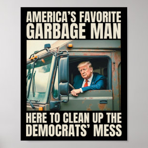 Poster Trump l'homme de ménage préféré d'Amérique dans le